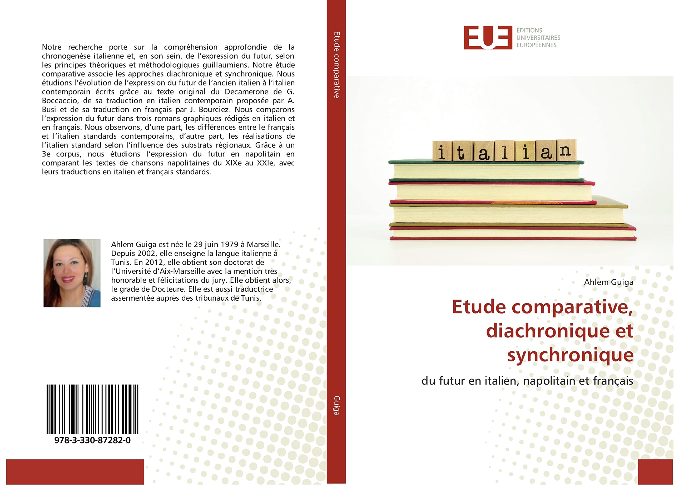 Etude comparative, diachronique et synchronique: Du futur en italien, napolitain et français book