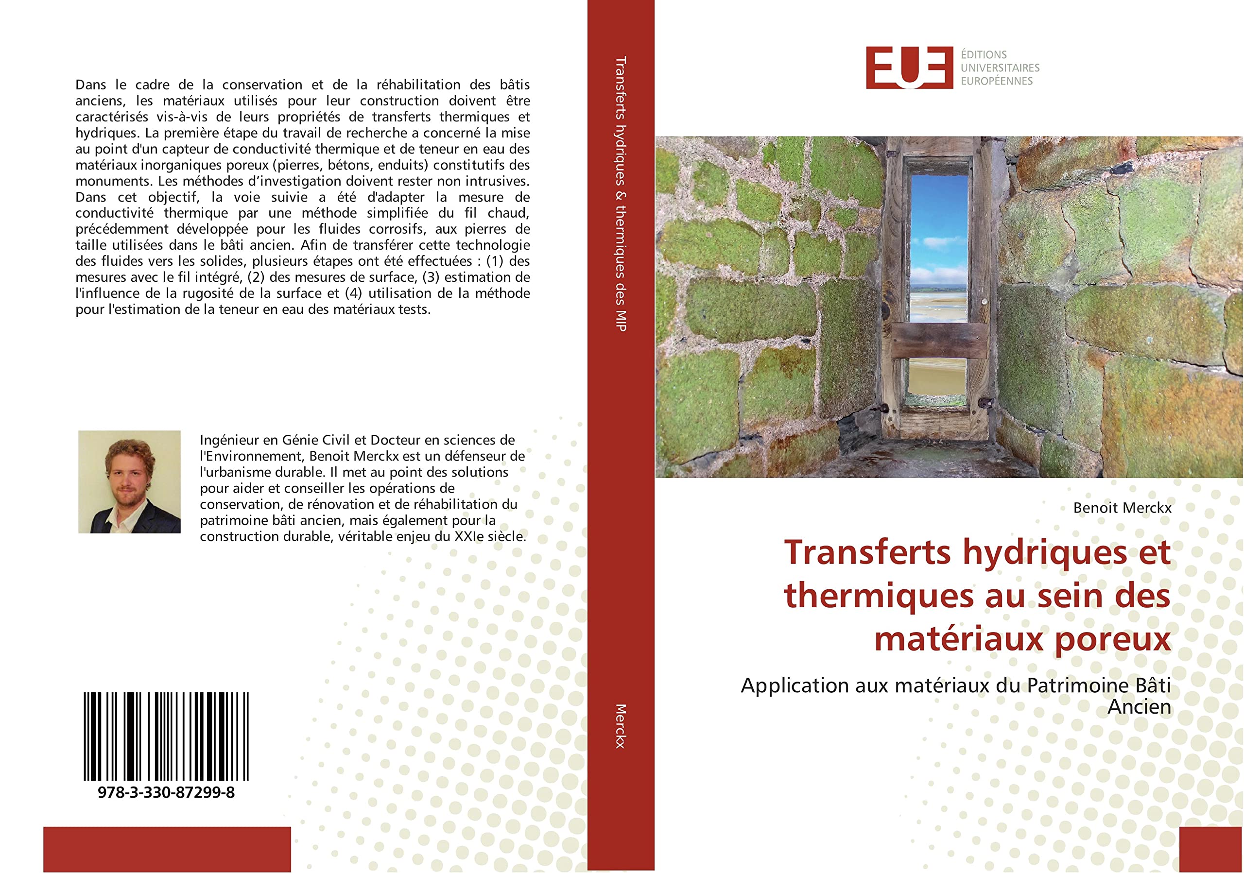 Transferts hydriques et thermiques au sein des matériaux poreux: Application aux matériaux du Patrimoine Bâti Ancien book