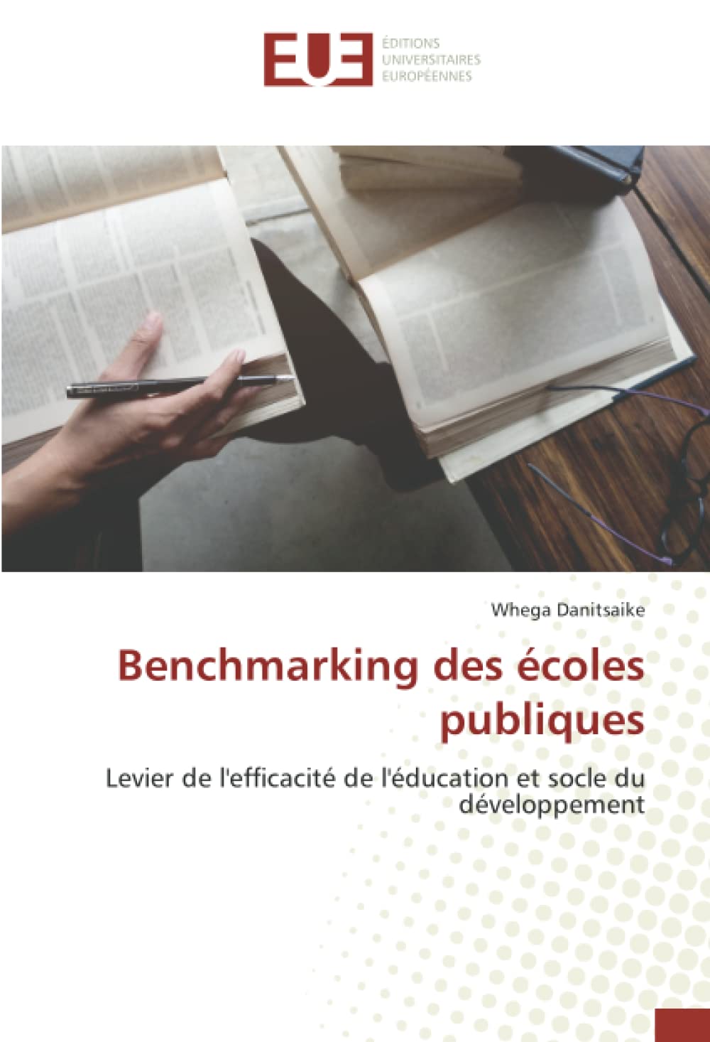 Benchmarking des écoles publiques: Levier de l'efficacité de l'éducation et socle du développement book
