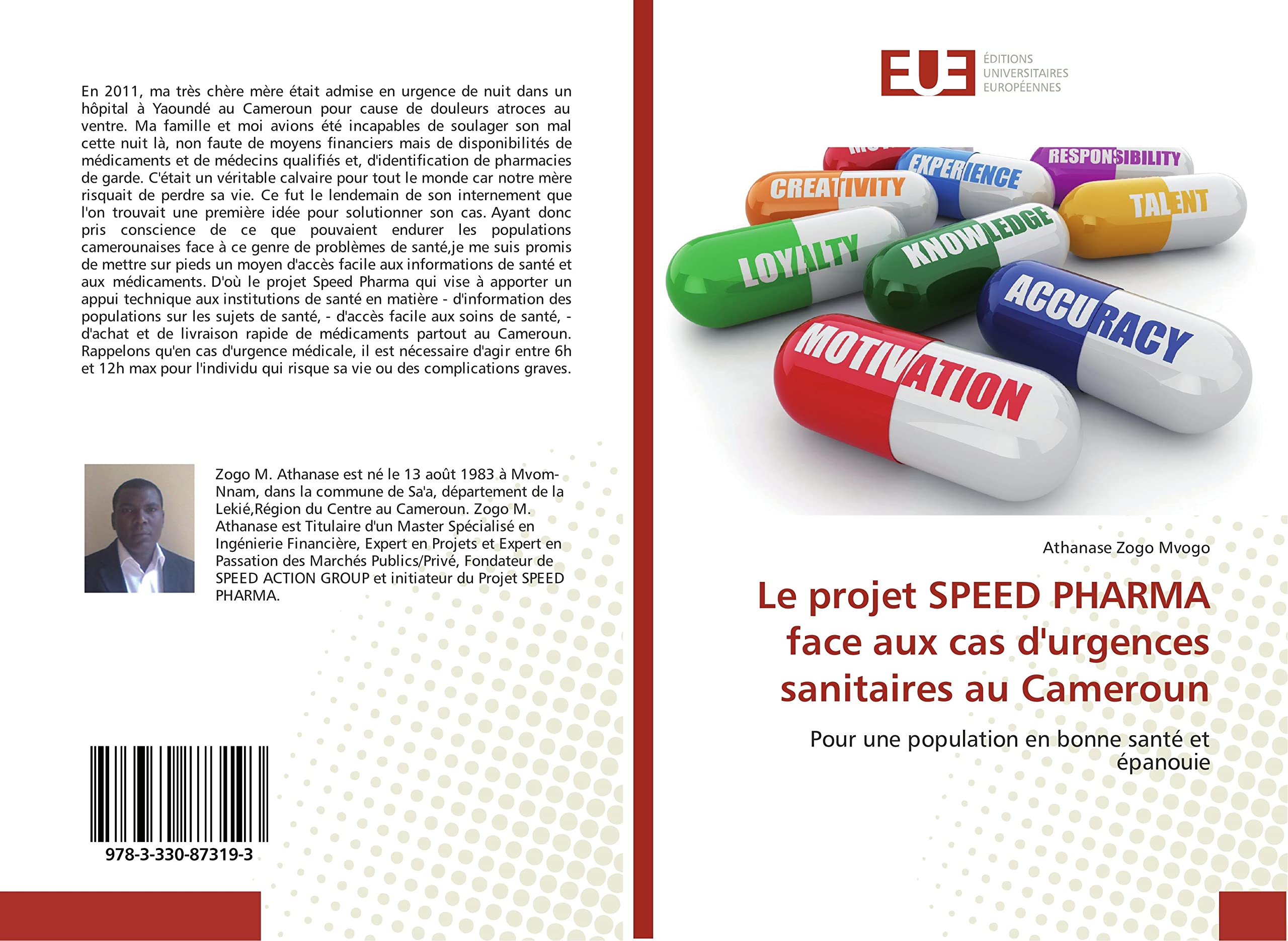 Le projet SPEED PHARMA face aux cas d'urgences sanitaires au Cameroun: Pour une population en bonne santé et épanouie book