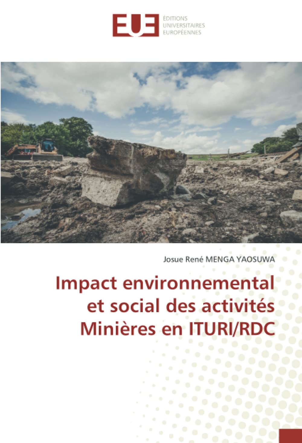 Impact environnemental et social des activités Minières en ITURI/RDC book