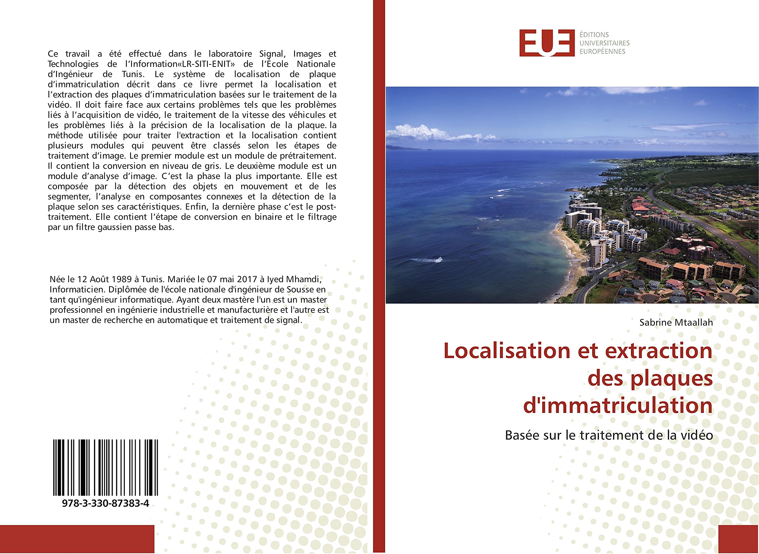 Localisation et extraction des plaques d'immatriculation: Basée sur le traitement de la vidéo book