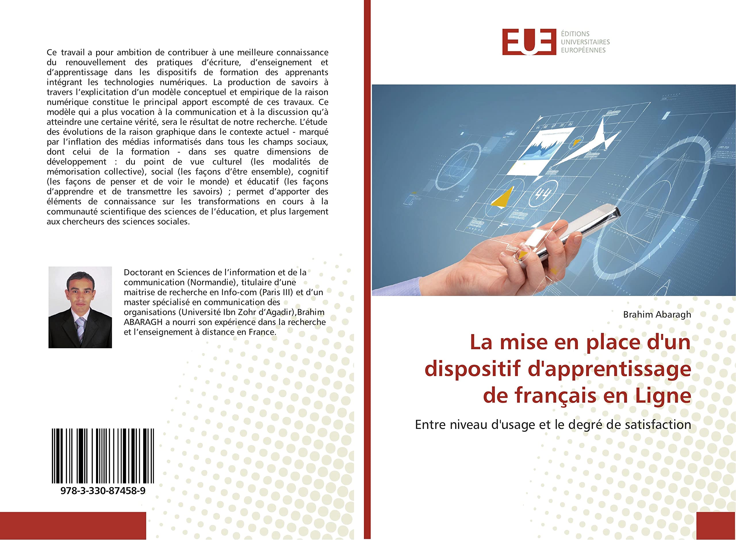 La mise en place d'un dispositif d'apprentissage de français en Ligne: Entre niveau d'usage et le degré de satisfaction book