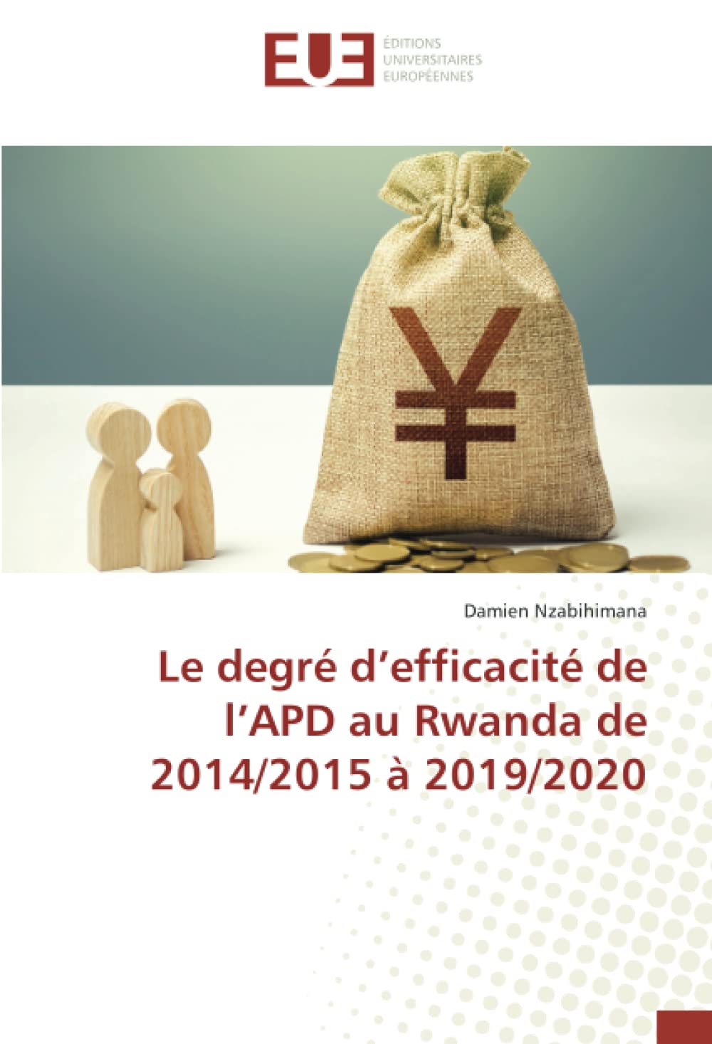 Le degré d’efficacité de l’APD au Rwanda de 2014/2015 à 2019/2020 book