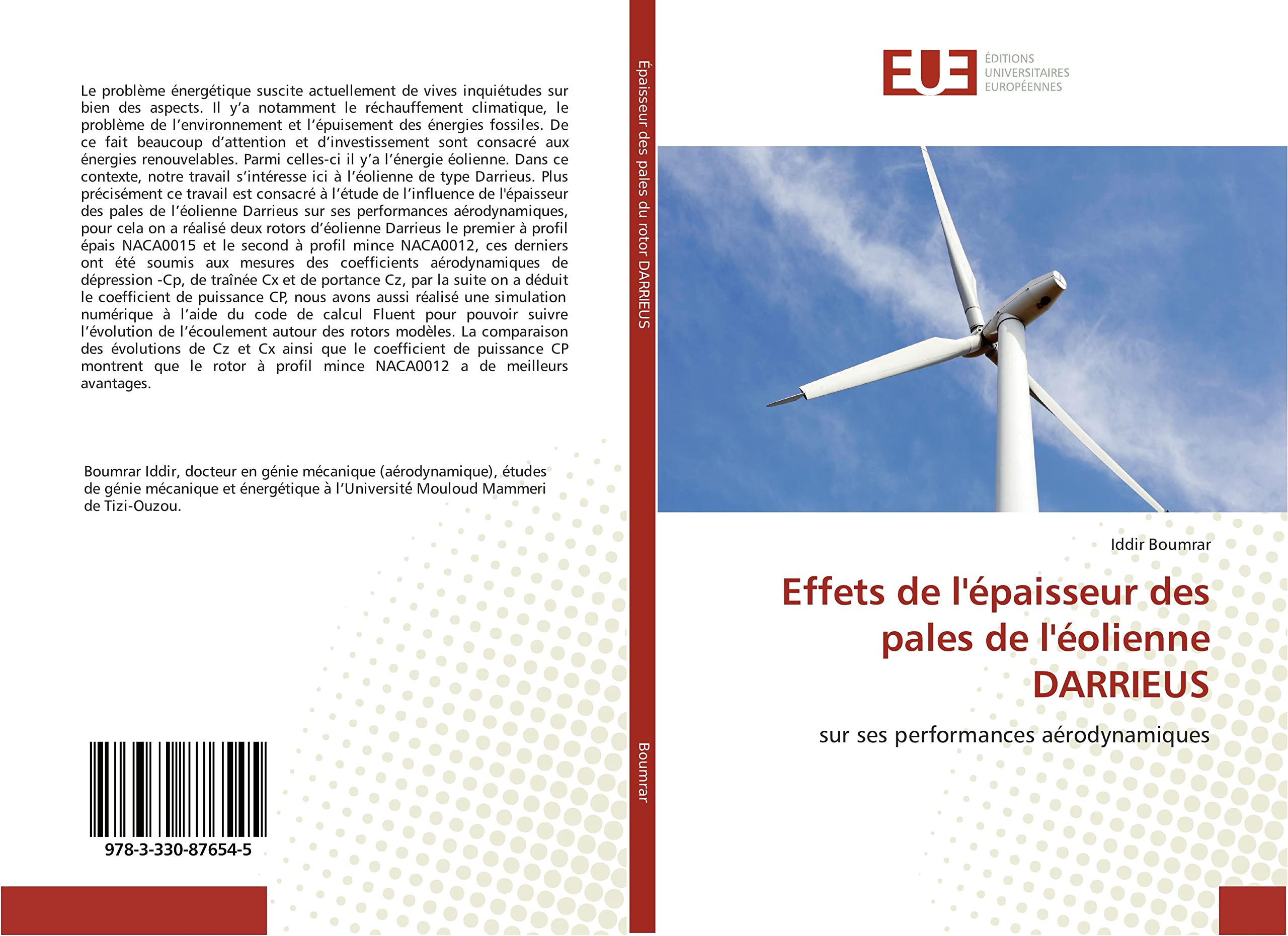 Effets de l'épaisseur des pales de l'éolienne DARRIEUS: sur ses performances aérodynamiques book