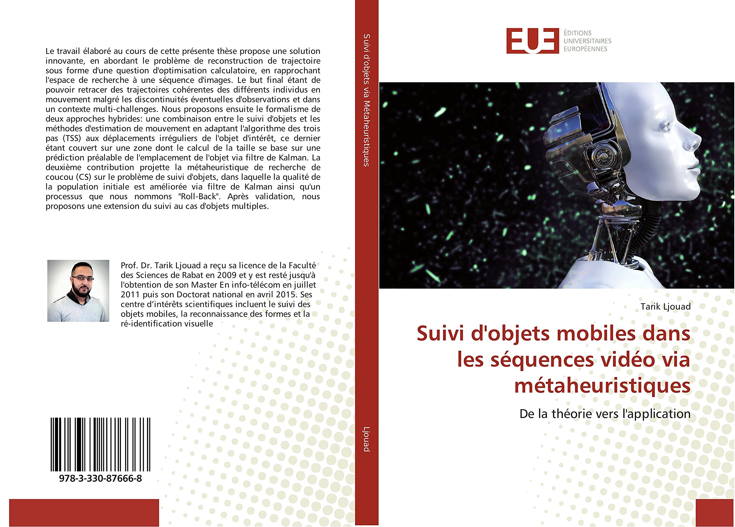 Suivi d'objets mobiles dans les séquences vidéo via métaheuristiques: De la théorie vers l'application book