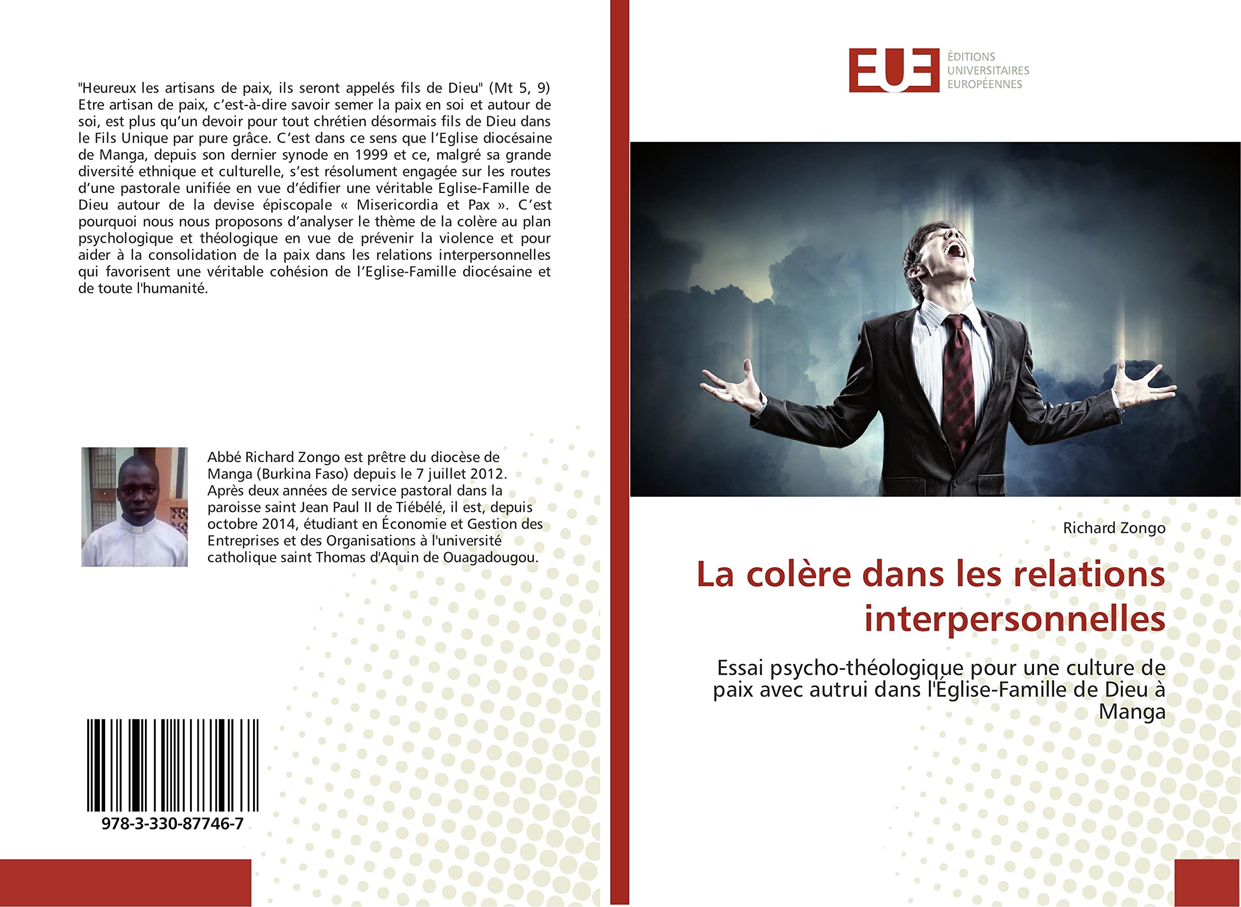 La colère dans les relations interpersonnelles: Essai psycho-théologique pour une culture de paix avec autrui dans l'Église-Famille de Dieu à Manga book
