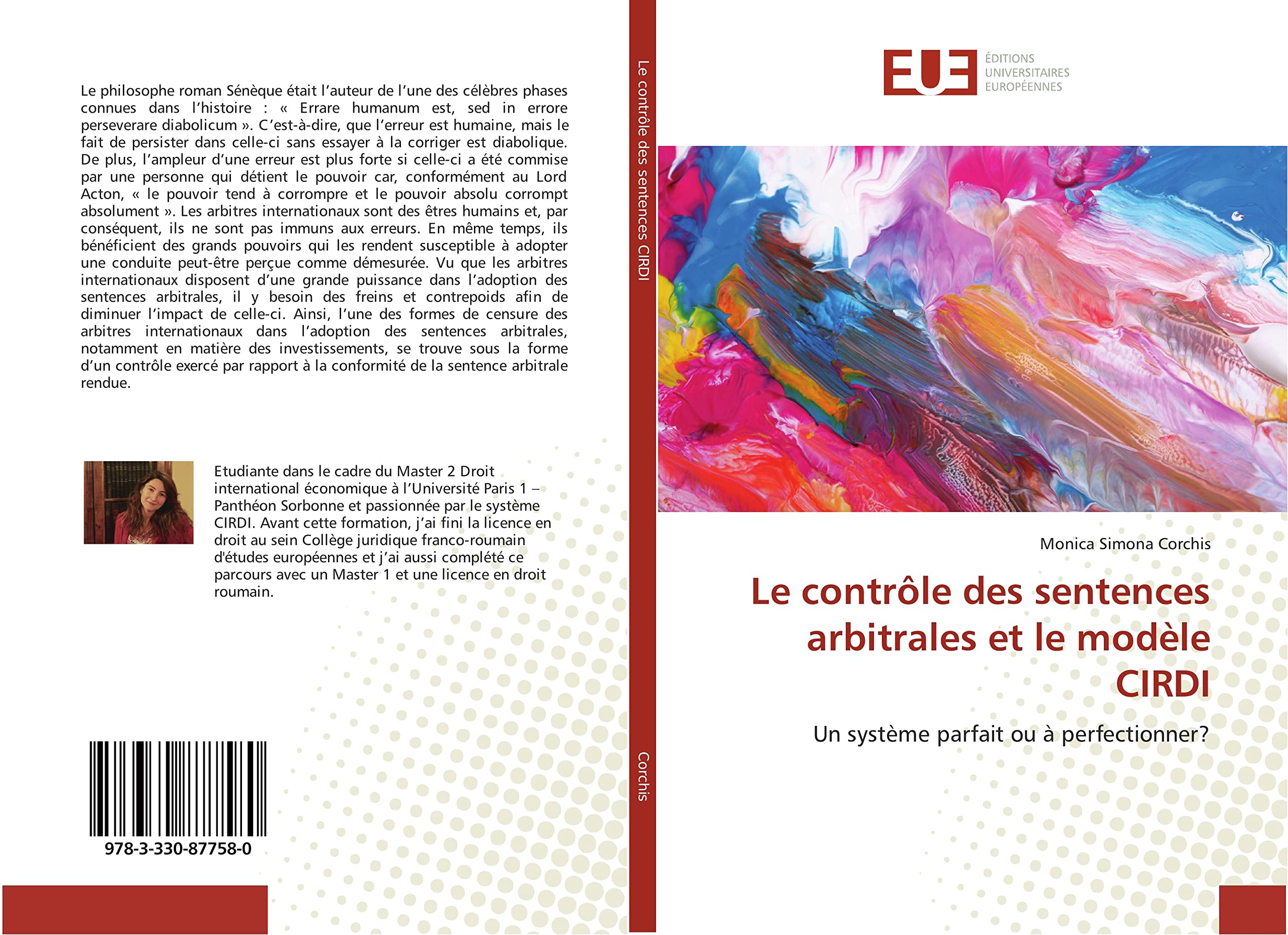 Le controle des sentences arbitrales et le modele CIRDI: Un systeme parfait ou A perfectionner? book