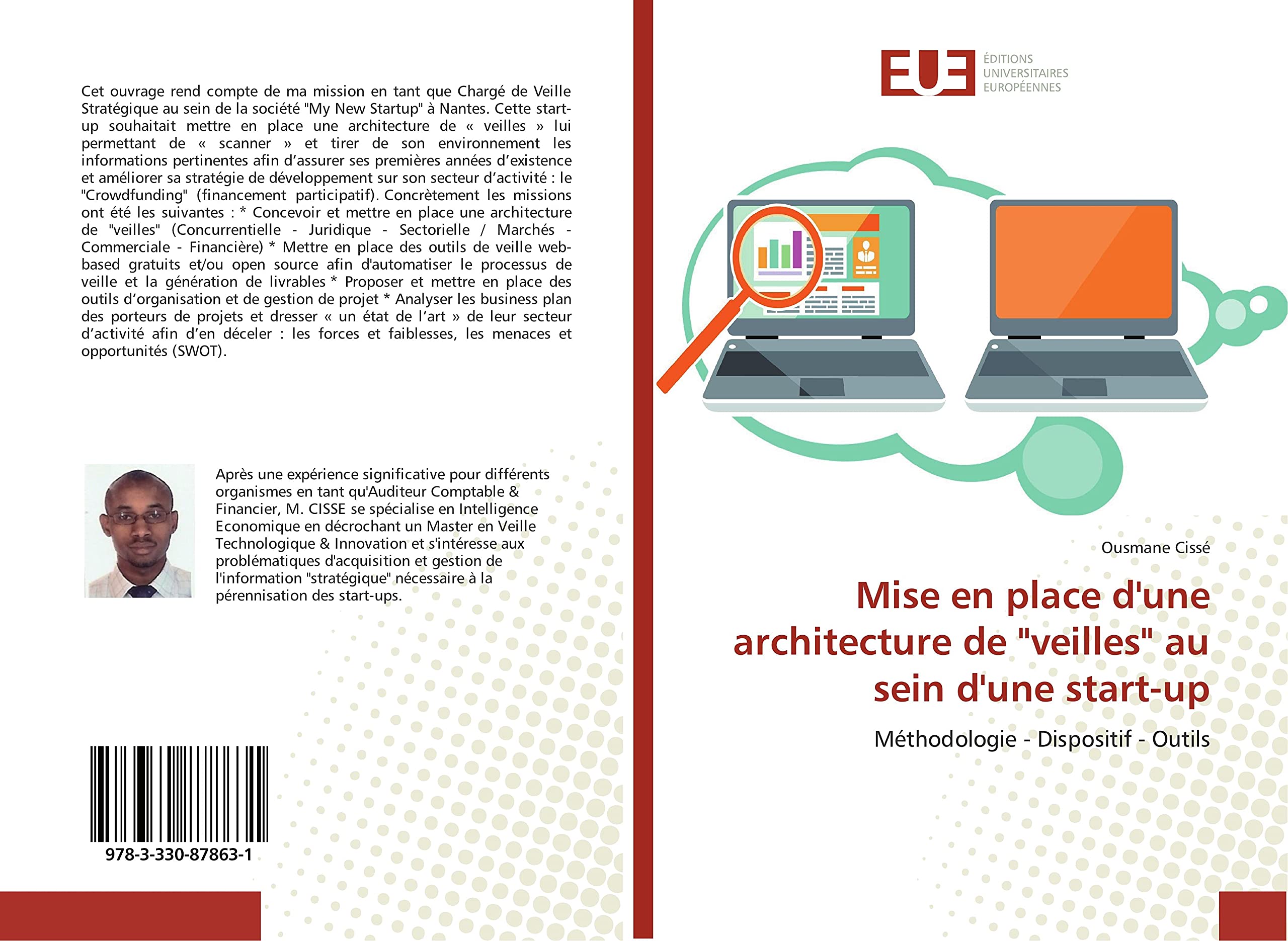 Mise en place d'une architecture de "veilles" au sein d'une start-up: Méthodologie - Dispositif - Outils book