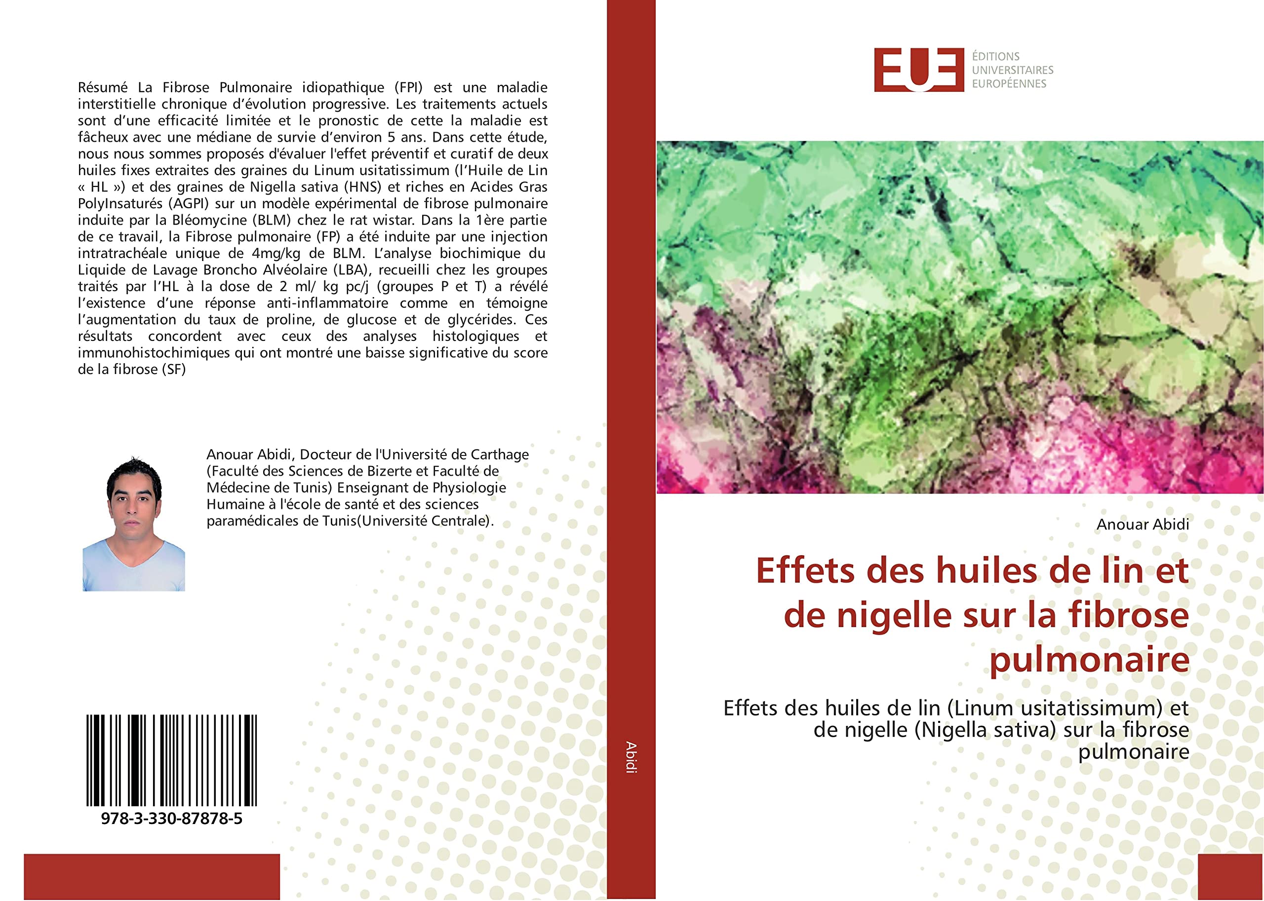 Effets des huiles de lin et de nigelle sur la fibrose pulmonaire: Effets des huiles de lin (Linum usitatissimum) et de nigelle (Nigella sativa) sur la fibrose pulmonaire book