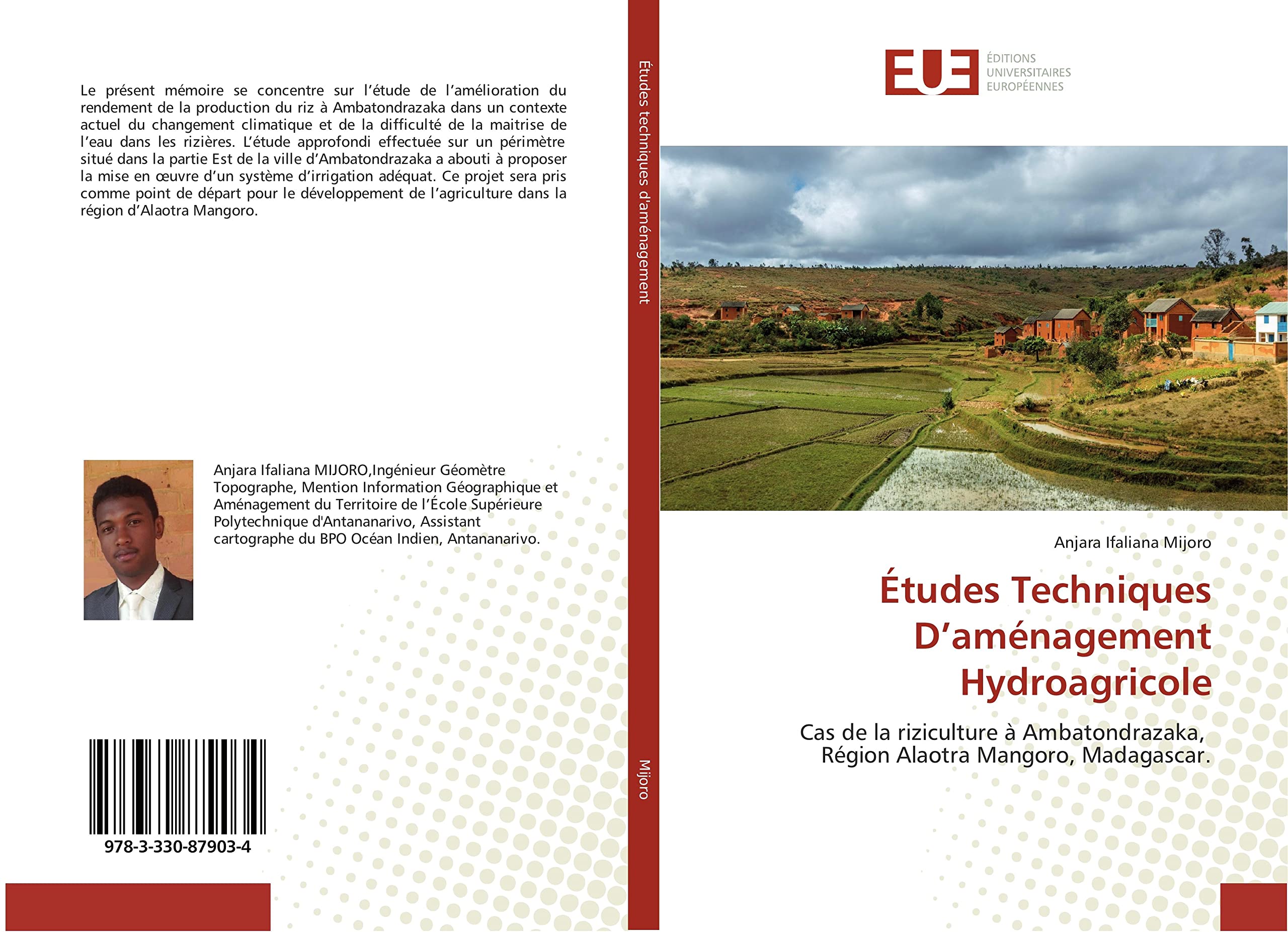 Études Techniques D’aménagement Hydroagricole: Cas de la riziculture à Ambatondrazaka, Région Alaotra Mangoro, Madagascar book