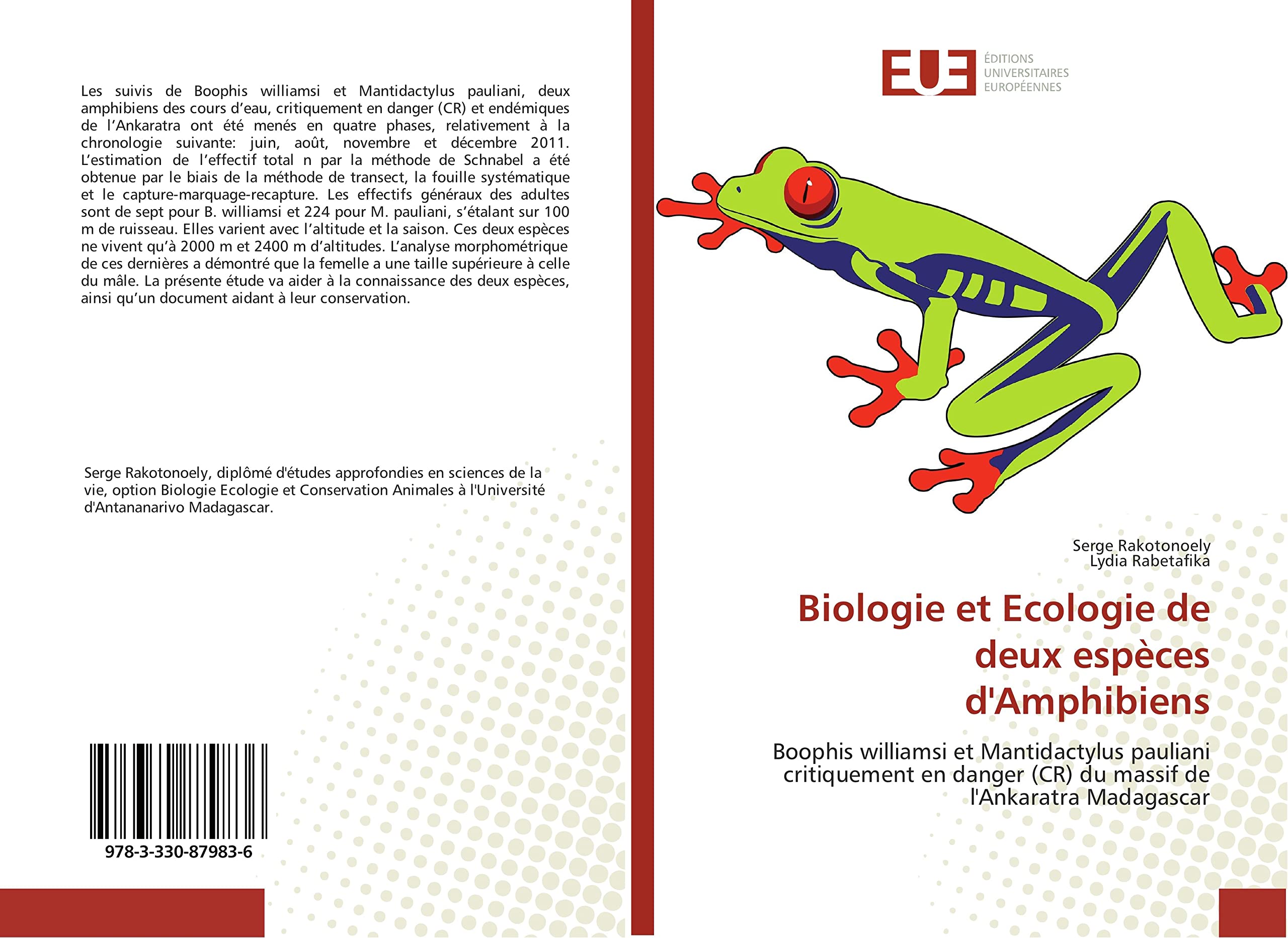 Biologie et Ecologie de deux espèces d'Amphibiens: Boophis williamsi et Mantidactylus pauliani critiquement en danger (CR) du massif de l'Ankaratra Madagascar book