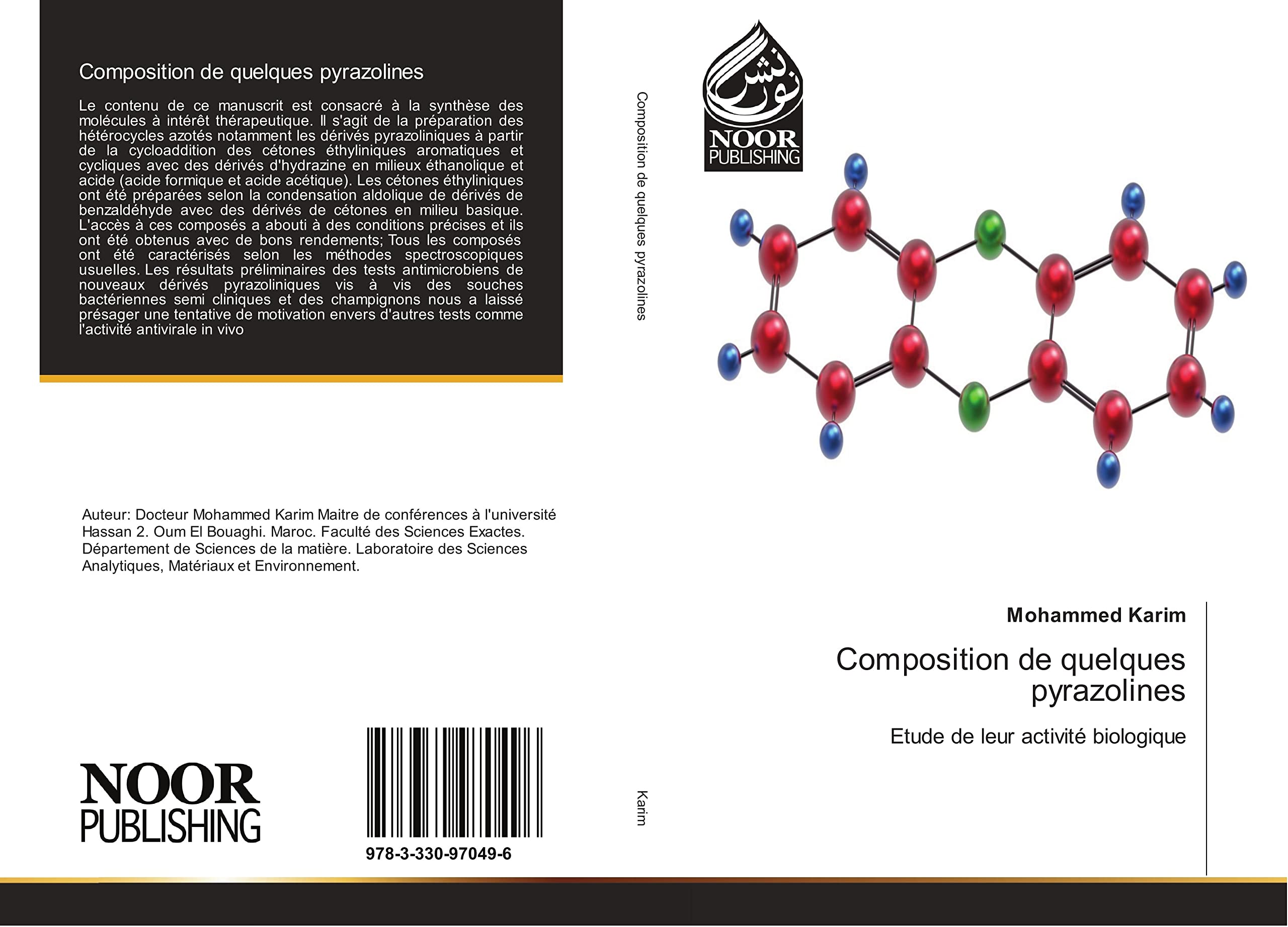 Composition de quelques pyrazolines: Etude de leur activité biologique book