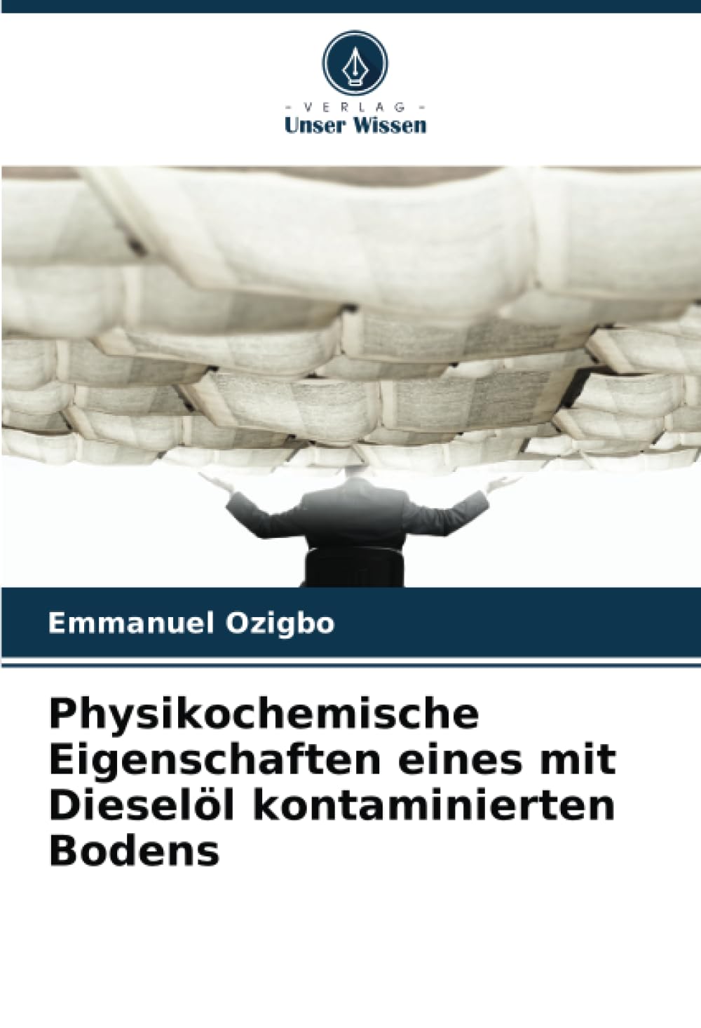 Physikochemische Eigenschaften eines mit Dieselöl kontaminierten Bodens Natural Sciences