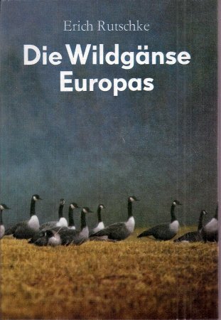 Die Wildgänse Europas. Books