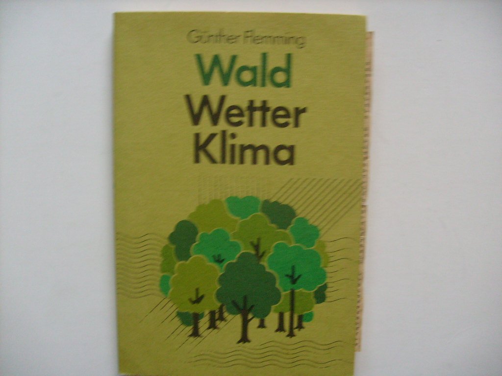Wald - Wetter - Klima. Einführung in die Forstmeteorologie Books