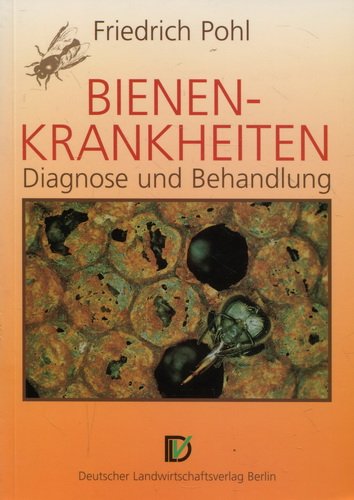 Bienenkrankheiten. Diagnose und Behandlung Medicine