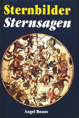 Sternbilder. Sternsagen. Mythen und Legenden um Sternbilder Natural Sciences