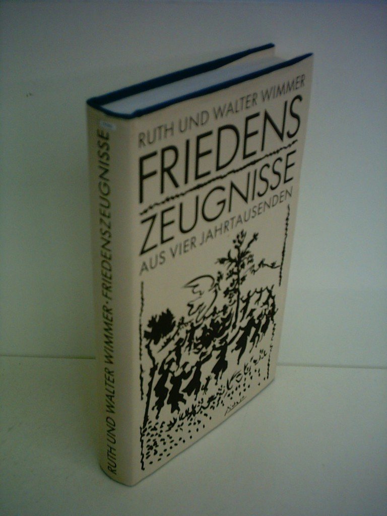 Friedenszeugnisse aus vier Jahrtausenden Books
