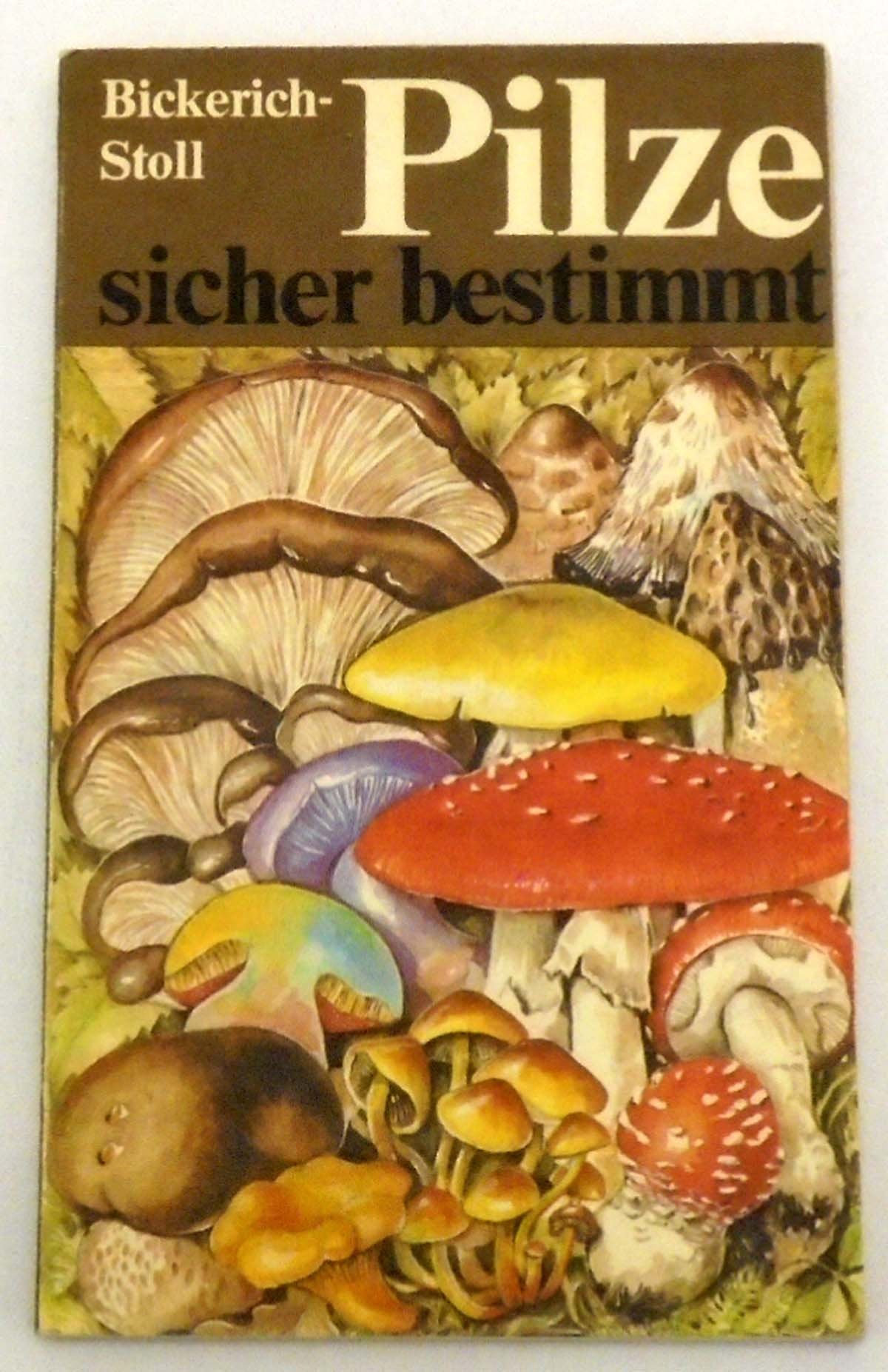Pilze sicher bestimmt Natural Sciences