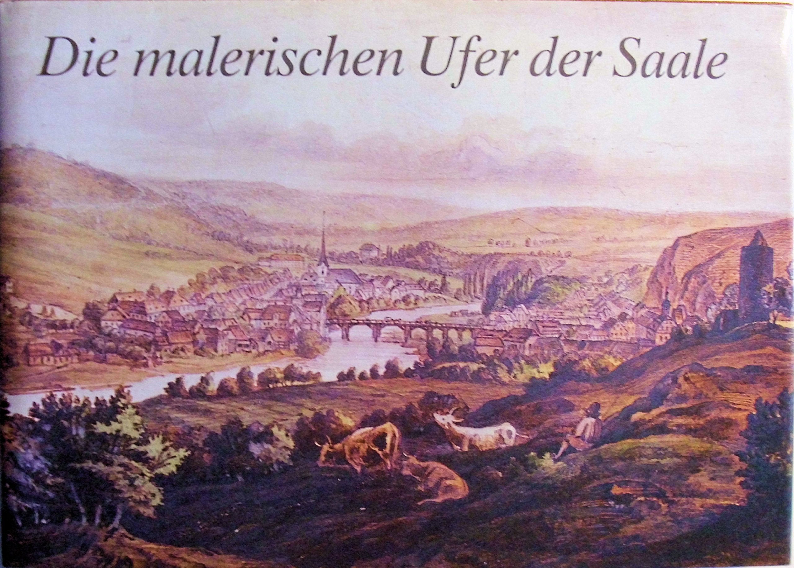 Product Image: Die malerischen Ufer der Saale