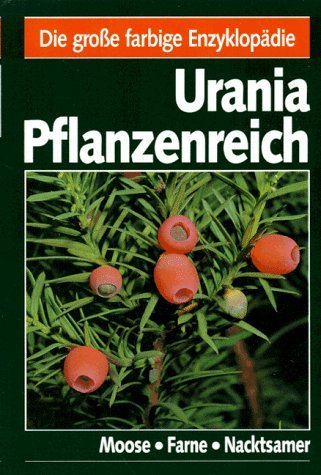 Urania Pflanzenreich, Moose, Farne, Nacktsamer Leisure, Home & Garden
