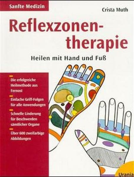 Reflexzonentherapie: Heilen mit Hand und Fuss Health, Nutrition & Fitness