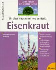 Ein altes Hausmittel neu entdeckt: Eisenkraut Health, Nutrition & Fitness