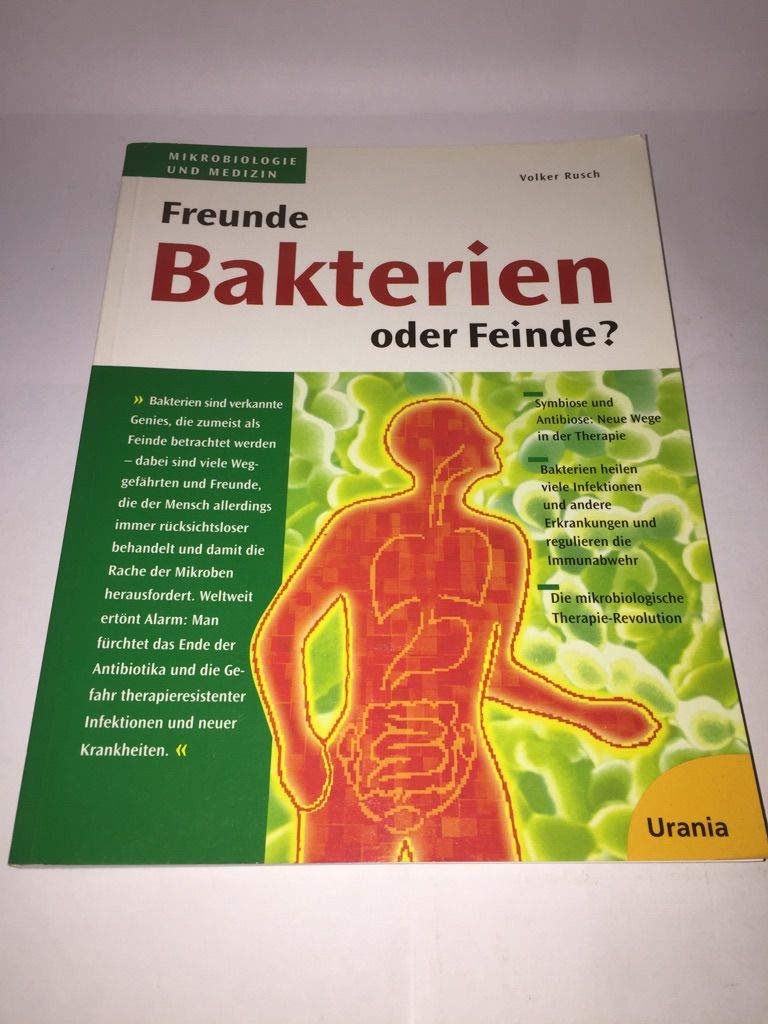 Bakterien: Freunde oder Feinde? Health, Nutrition & Fitness Books