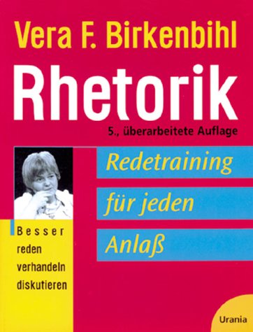 Rhetorik: Redetraining für jeden Anlass Psychology