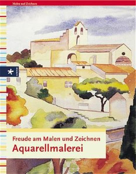 Freude am Malen und Zeichnen - Aquarellmalerei Hobbies & Crafts
