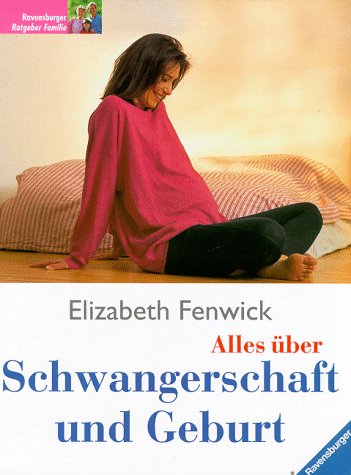 Alles über Schwangerschaft und Geburt Health, Nutrition & Fitness