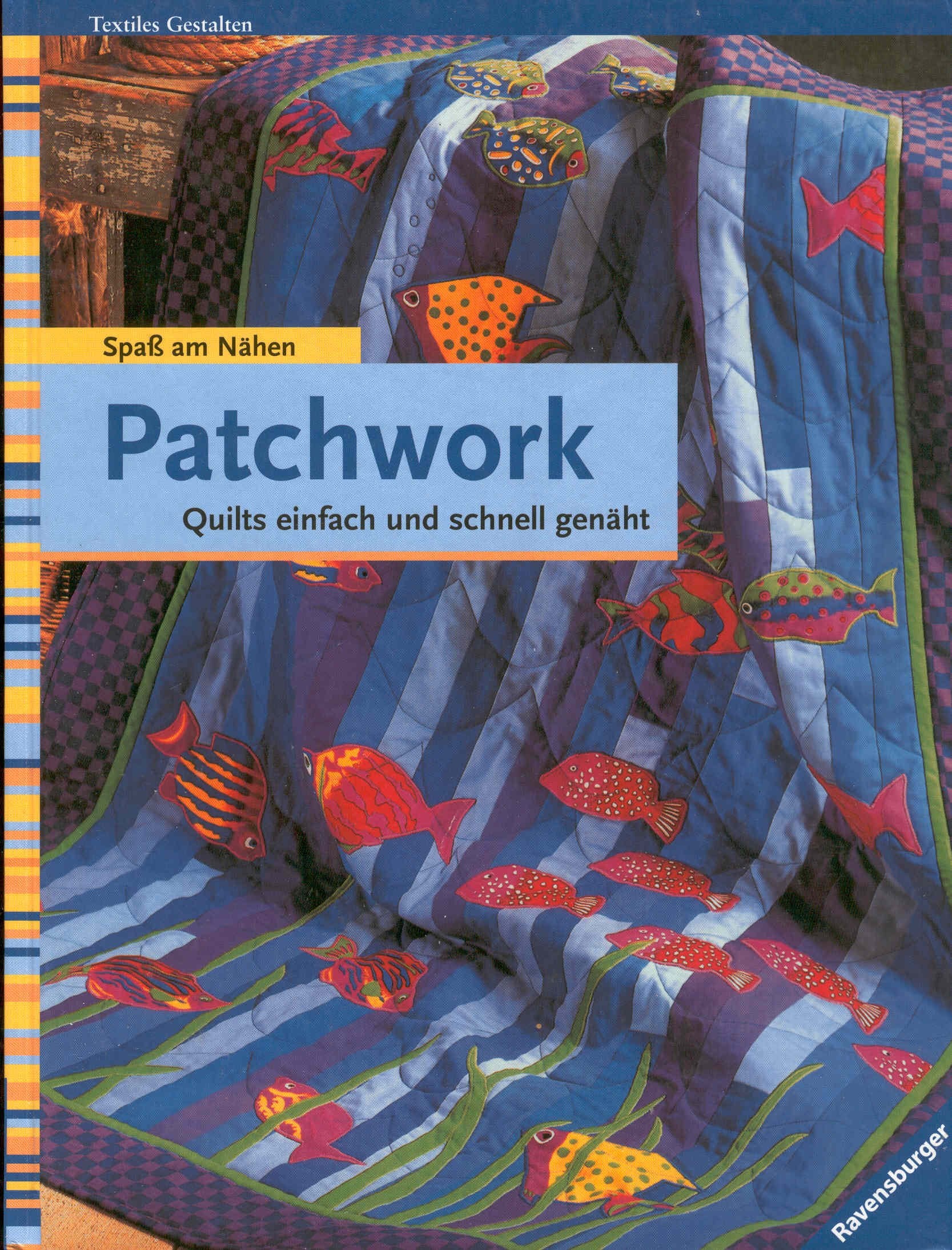 Patchwork: Quilts einfach und schnell genäht Hobbies & Crafts