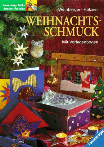 Weihnachtsschmuck: Mit Vorlagenbogen. Mit neuer Rechtschreibung: Mit Vorlagebogen Hobbies & Crafts