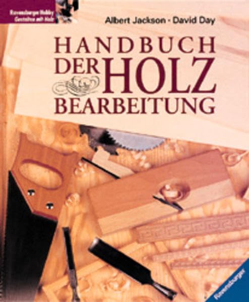 Handbuch der Holzbearbeitung Hobbies & Crafts