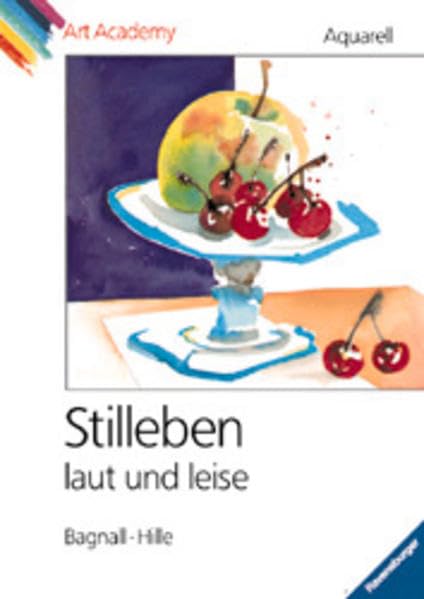 Art Academy, Aquarell, Stilleben laut und leise Hobbies & Crafts