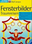 Fensterbilder Traumreisen: Mit Vorlagenbogen Hobbies & Crafts