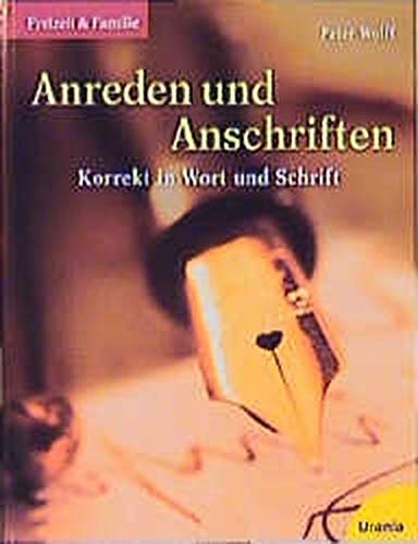 Anreden und Anschriften: Korrekt in Wort und Schrift Law