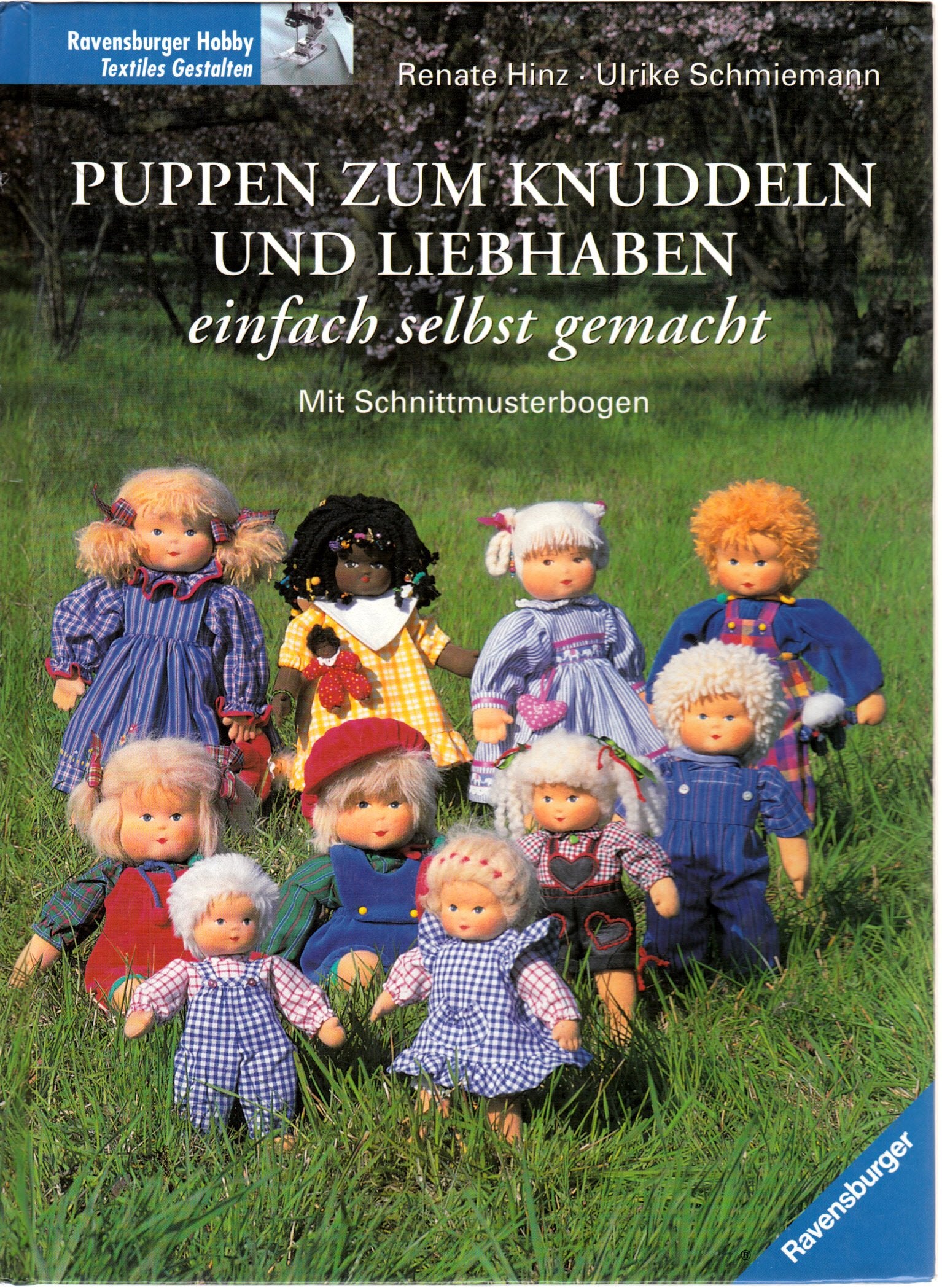 Puppen zum Knuddeln und Liebhaben: Einfach selbst gemacht Hobbies & Crafts