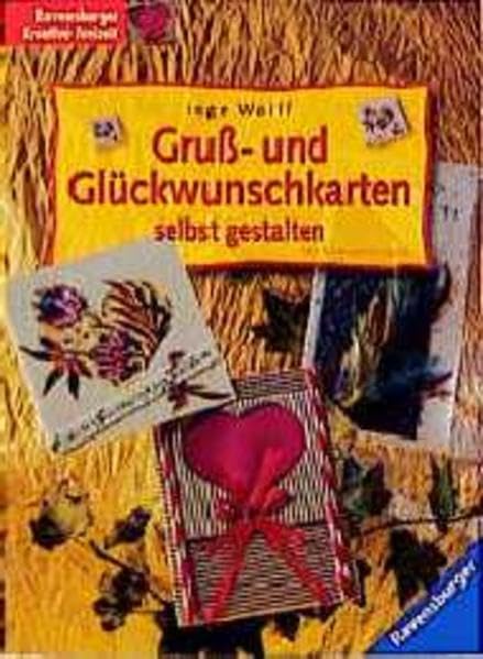 Gruss- und Glückwunschkarten selbst gestalten Hobbies & Crafts