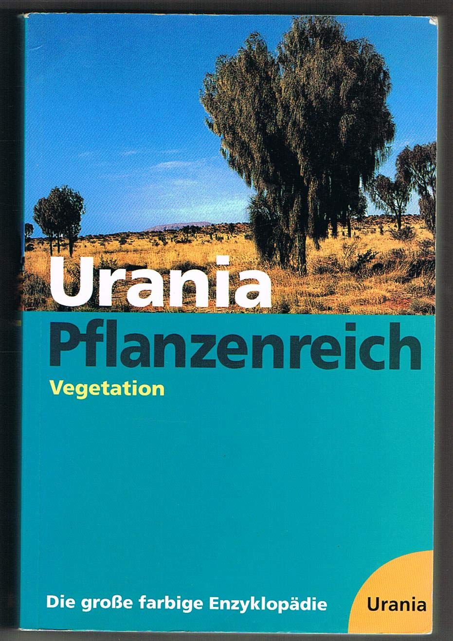 Die große farbige Enzyklopädie Urania-Pflanzenreich. Band V: Vegetation Books