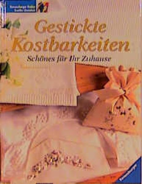Gestickte Kostbarkeiten: Schönes für Ihr Zuhause Hobbies & Crafts