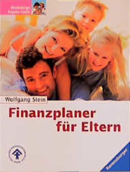 Finanzplaner für Eltern: In Zusammenarbeit mit dem Deutschen Kinderschutzbund (DKSB) Parents & Children