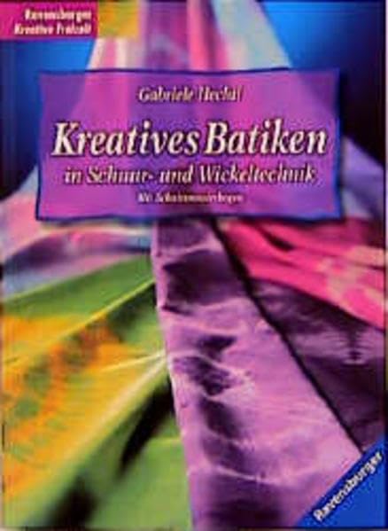 Kreatives Batiken in Schnur- und Wickeltechnik Hobbies & Crafts