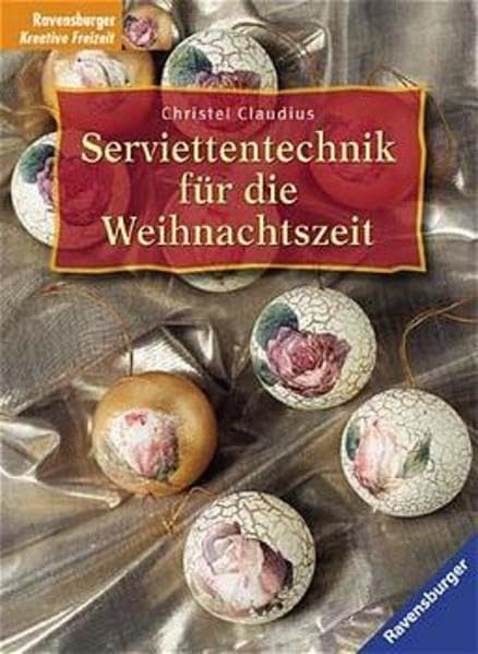 Serviettentechnik für die Weihnachtszeit Hobbies & Crafts