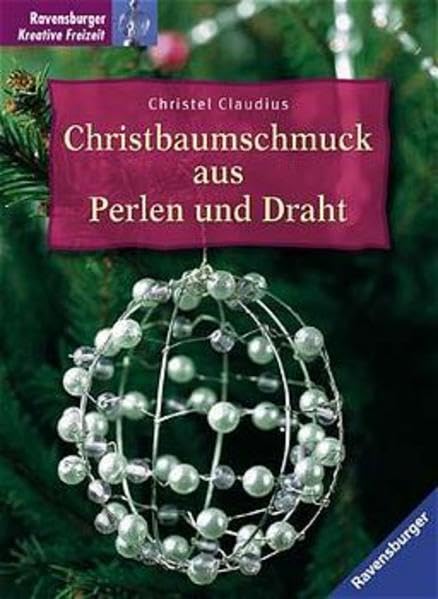 Christbaumschmuck aus Perlen und Draht Books