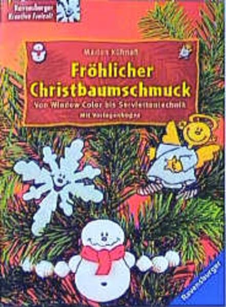 Fröhlicher Christbaumschmuck: Von Window Color bis Serviettentechnik Hobbies & Crafts