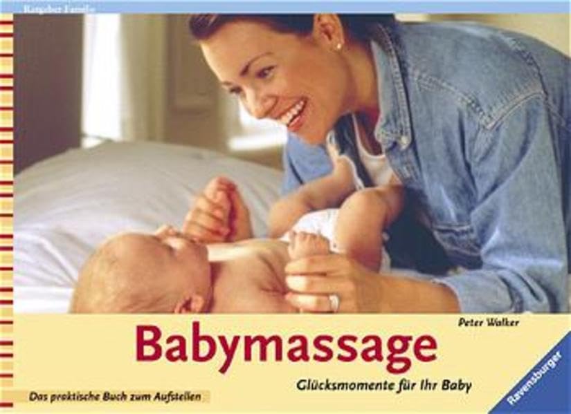 Babymassage: Glücksmomente für Ihr Baby Health, Nutrition & Fitness