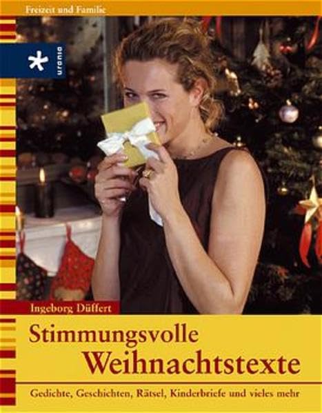 Stimmungsvolle Weihnachtstexte: Gedichte, Geschichten, Rätsel, Kinderbriefe und vieles mehr Self-help