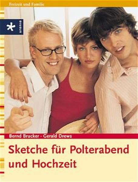 Sketche für Polterabend und Hochzeit Self-help